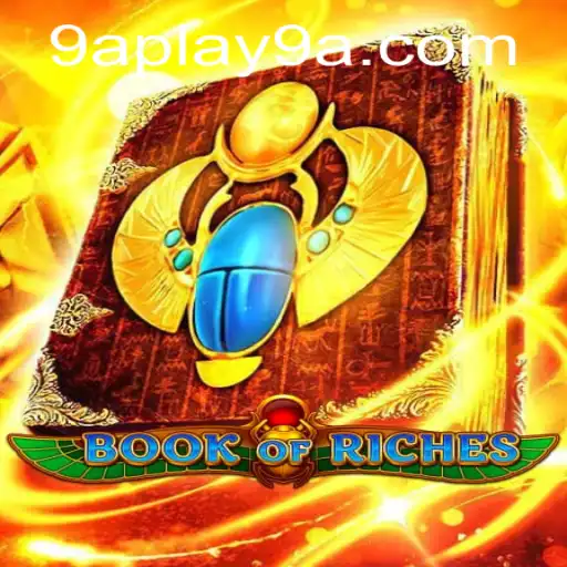 Explore the Enchantment of BookofRiches Using 9APLAY