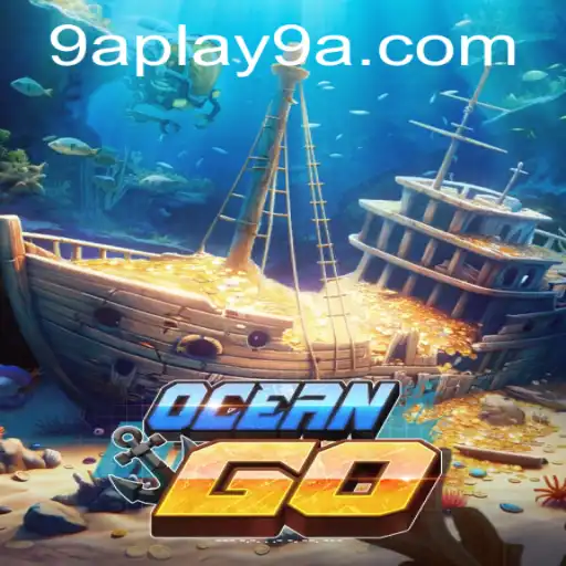 Exploring OceanGO: The Maritime Adventure Game with 9APLAY