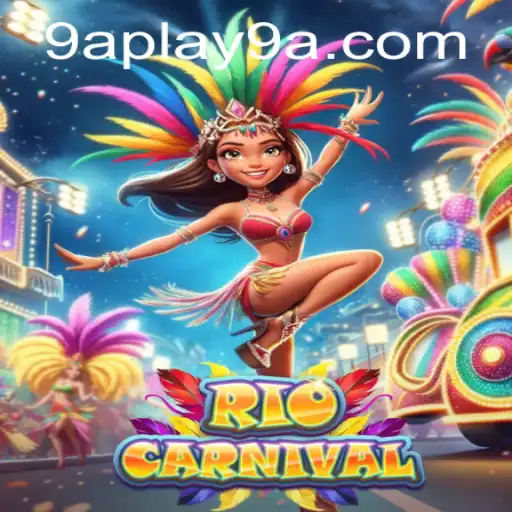RioCarnival: Dive into the Festive World of 9APLAY's Vibrant New Game